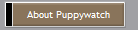 About Puppywatch